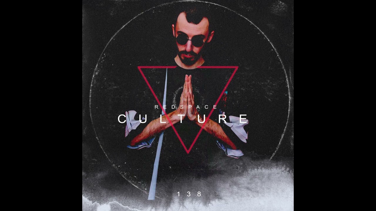 Redspace - Culture 138 (Progressive House by EANP,  Kabi AR,  Florian Gasperini, Freedo Mosho)