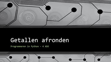 Getallen afronden in Python - Programmeren 4 ASO