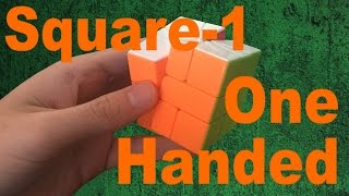 Solving a Square-1 One Handed