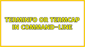 Terminfo or termcap in command-line (2 Solutions!!)