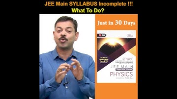 JEE Main 2021 Strategy if Syllabus is Incomplete #shorts
