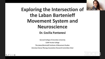 Intersection of the Laban Bartenieff Movement System and Neuroscience - Cecilia Fontanesi
