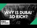 Why is Dubai so Rich?