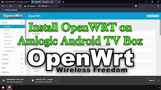 Install OpenWRT on Amlogic Android TV Box S912 S922 S905w S905x S905x2 S905x3 screenshot 4