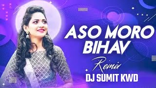 Aso Moro Bihav Karade Wo | Cg Dj Song | New Cg Song | DJ SUMIT KWD