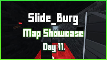 Slide_Burg Map Showcase - Slide Calendar Day 11