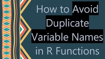 How to Avoid Duplicate Variable Names in R Functions
