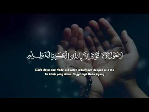 Zikir La Hawla Wala Quwwata Illa Billahil Aliyil Azeem Youtube