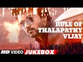 RULE OF THALAPATHY VIJAY (Video Jukebox) | NON STOP HITS OF THALAPATHY VIJAY | T-SERIES