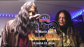 Sueño Callejero ( Santa Ana ) Ft. Barrio Pobre - Ya Nada Es Igual ( Video Oficial )
