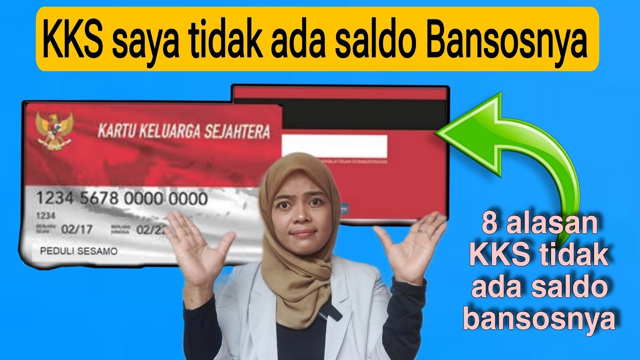 PUNYA KKS TAPI TIDAK ADA SALDO BANSOSNYA