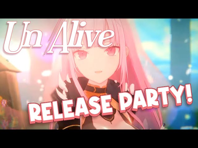 【RELEASE PARTY】UnAlive is FINALLY OUT...!のサムネイル