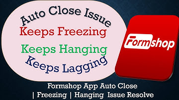 How to Solve Formshop App Auto Close | Keeps Freezing | Not Responding Issue Solve on Android