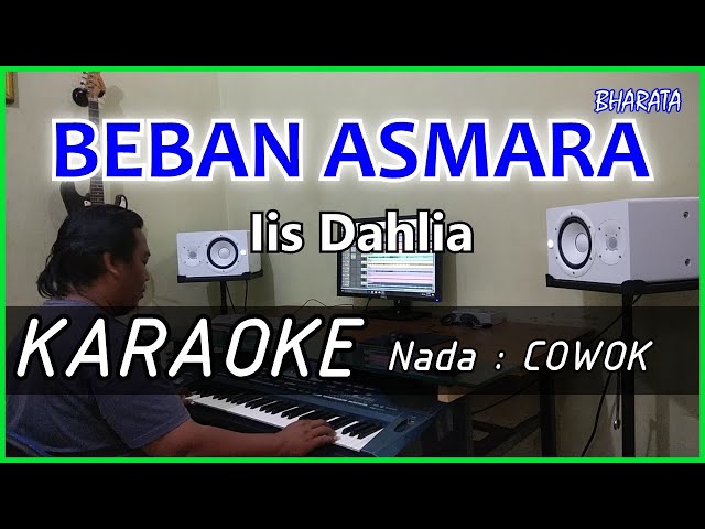 BEBAN ASMARA - Iis Dahlia - KARAOKE DANGDUT Cover Pa800 nada Cowok class=