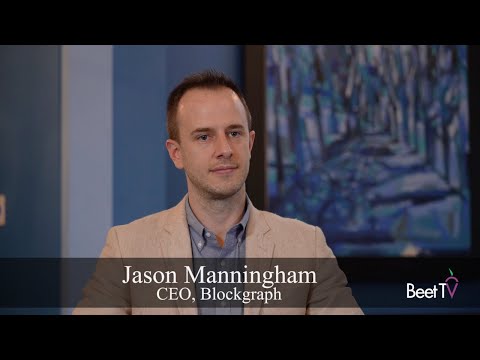 How To Measure Cross-Platform TV: Blockgraph's Jason Manningham