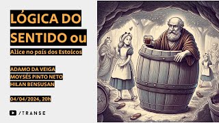 Lógica do Sentido: Alice no país dos estoicos