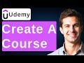 How To Create A Course In Udemy 2026 Guide How To Create A Course In Udemy 2026 Guide