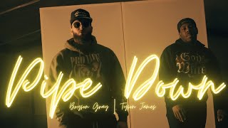 Tyson James - Pipe Down ft. @BrysonGrayMusic (Official Video)