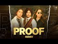 Proof Remix Gagan Deep Thambar Ft Gurlez Akhtar Sam Mistabaaz Punjabi Song mp3