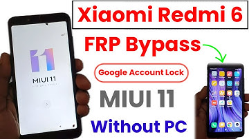 Redmi 6 MIUI 11 FRP Bypass | MIUI 11 | FRP Bypass