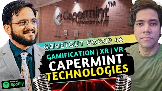 Gamification | Augmented Reality | Virtual Reality ft. Vivek Shah | Capermint Technologies