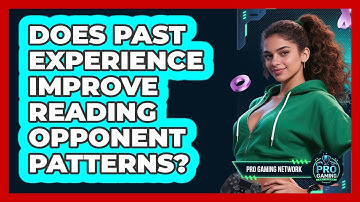 Does Past Experience Improve Reading Opponent Patterns?