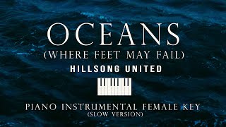 Oceans (Where Feet May Fail) - Piano Instrumental Cover (Female Key) with lyrics by GershonRebong