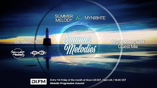 Summer Melodies on DI.FM - October 2022 with myni8hte \& Guest Mix from Mark Moncrieff