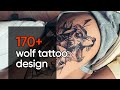 170+ wolf tattoo designs for men and women, foto and lone tattoo