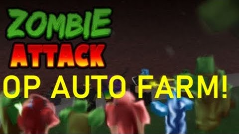 Zombie Attack Auto Farm Script | ROBLOX EXPLOITING