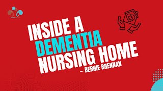 Play video: Bernie Brennan talks about the joys and challenges of owning and managing a nursing home in Ireland.