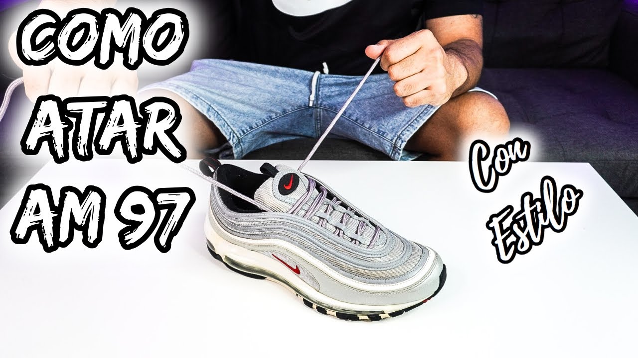 libertad Naturaleza Asimilación ⚠️COMO ATAR AIR MAX 97 / 2023 / (3 Estilos ✓)/How to LACE AIR MAX 97 -  YouTube