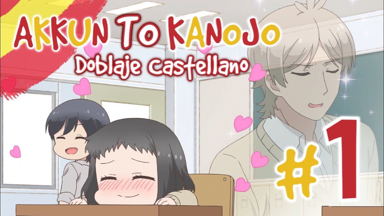 Akkun to Kanojo - Capítulo 1 | Doblaje Español No Oficial - YouTube