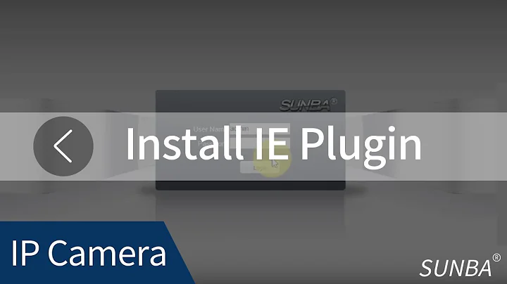 3  How to install IE plugin and access the camera from IE?
