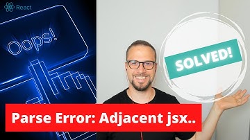 Parse Error: adjacent jsx elements must be wrapped in an enclosing tag