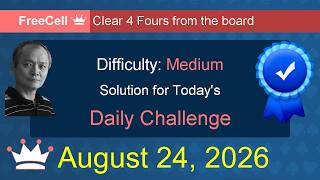 Microsoft Solitaire Collection: FreeCell - Medium - August 24, 2026