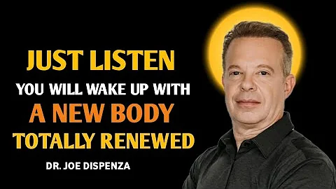 Dr. Joe Dispenza - JUST LISTEN and the DOCTORS of HEAVEN will HEAL You COMPLETELY (While You Sleep)