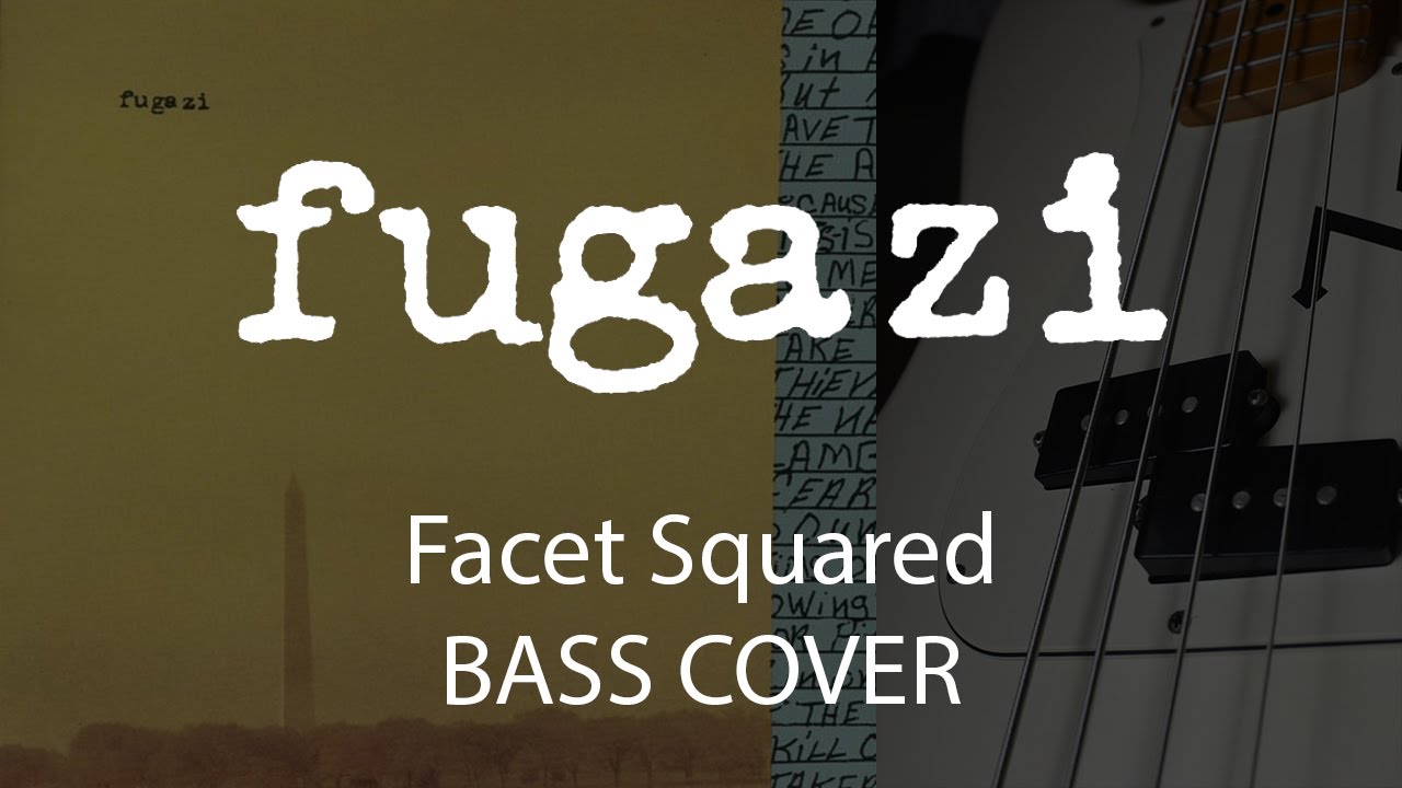 Fugazi Facet Squared (Bass Cover) YouTube