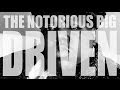 The Notorious B.I.G. - Driven (Full Documentary)
