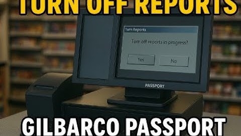 Turn Off Unwanted Reports on Gilbarco Passport