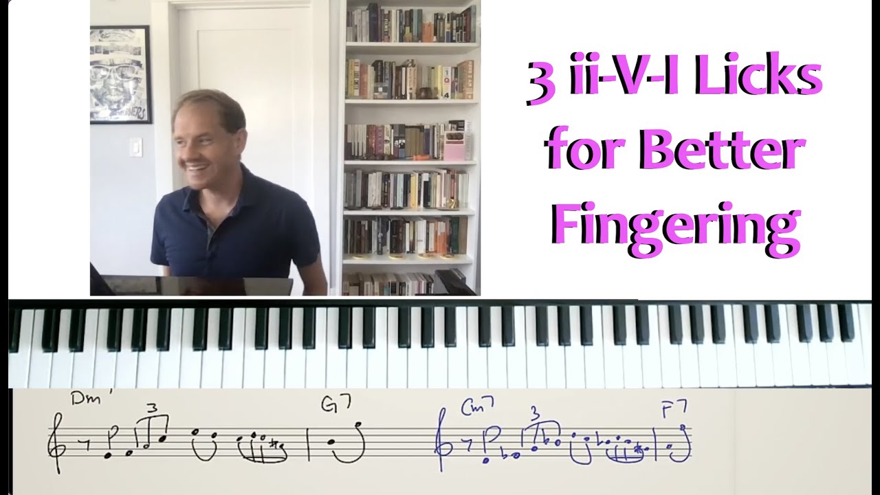 Three ii-V-I Licks for Better Fingering