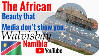 Namibia |Walvisbay | What you need to know about this beautiful city, weather | Beutiful Africa