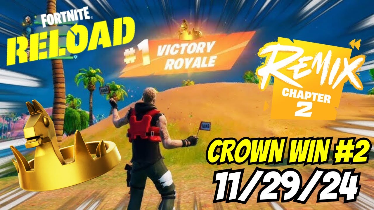 Reload ZB Crown Win #2 (of the day) | Fortnite Chapter 2 Remix - YouTube