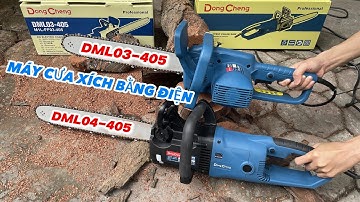 Trải Nghiệm Sức Mạnh Máy Cưa Xích Bằng Điện Dongcheng