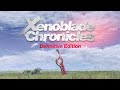 Xenoblade chronicles definitive edition music to studyrelax to
