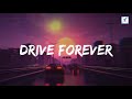 Drive Forever Lyrics   Russian remix with English Translation