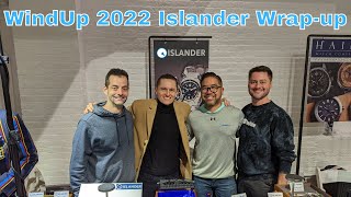 Windup 2022 Islander Wrap-up, a MASSIVE THANK YOU!!!!