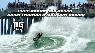 Huntington Beach Motosurf Racing & Freeride Exhibition 2022 Mark Gomez Jetski Surf Riding