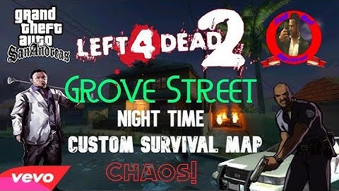 Left 4 Dead 2 Custom Survival Maps - Grove Street Night Time (With Mods)