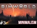 RimWorld: Мод-сборка: MINIMALISM R1-4+. Выживание. Хардкор. Боль. Мучения. Страдания. Агония.